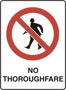 P 503 — THOROUGHFARE PROHIBITED